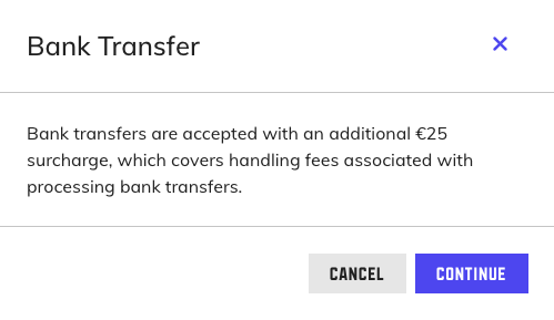 Bank transfer surcharge notification showing €25 fee information with Cancel and Continue buttons