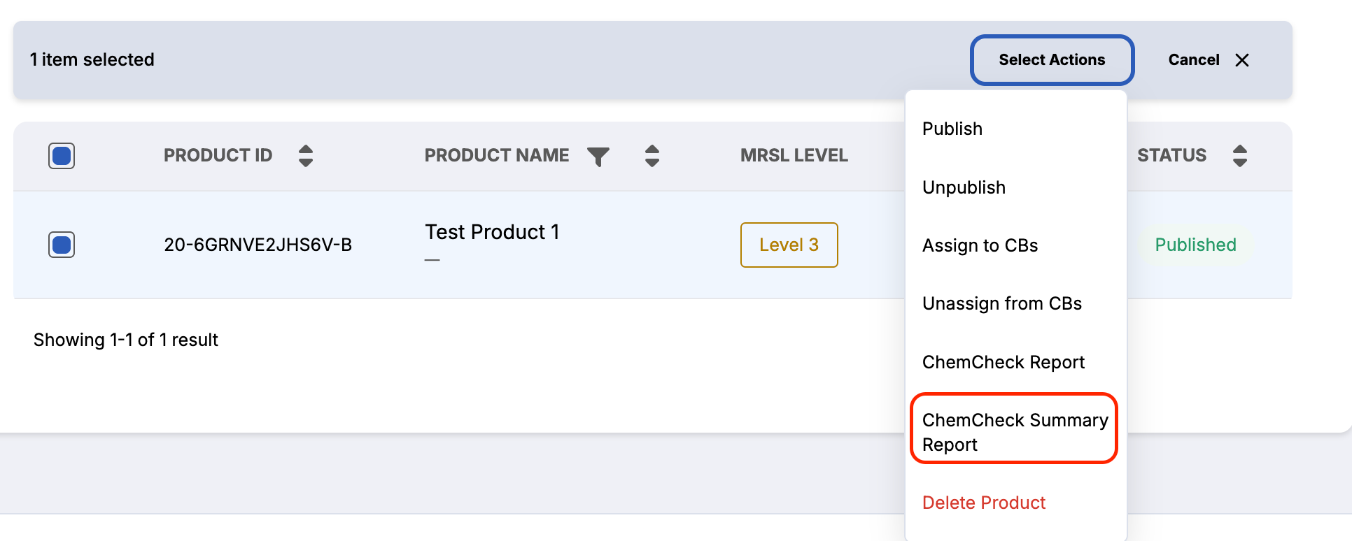 Image of a product selected, and the select actions button showing ChemChek Summary Report option.