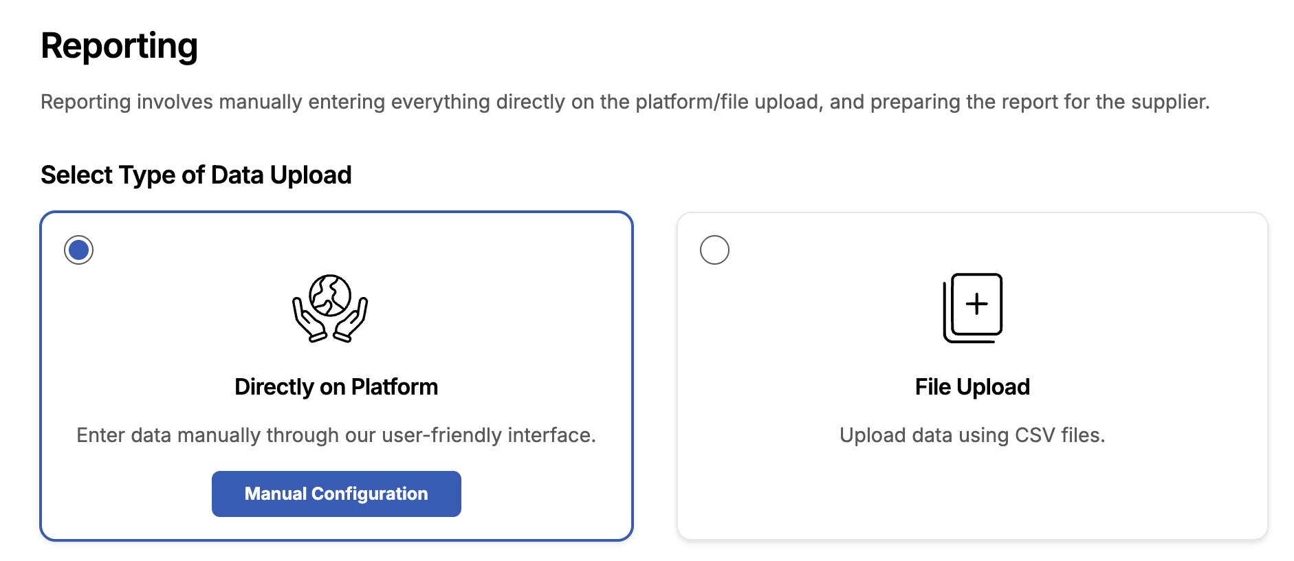 Image of the Reporting view, with Select Type of Data Upload options. Directly on Platform option is highlighted.