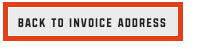 Red button labeled 'Back to invoice address'