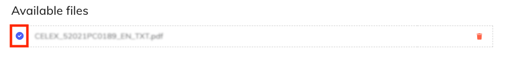 Available files interface showing file with blue checkmark icon for selection and red delete icon